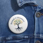 rooted-in-abundance-custom-pin-buttons_1688409808628